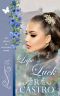 [The Belles of Wyoming 16] • Lupe's Luck (The Belles of Wyoming Book 16)